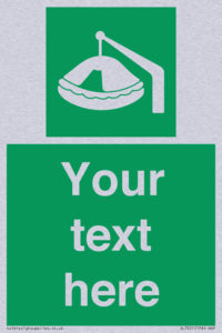 Custom sign Safe condition Davit-launched liferaft